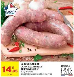 Intermarché 16 saucisses de lapin aux herbes de provence offre