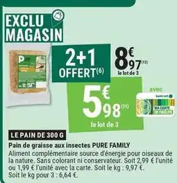 Gamm vert Pure family - pain de graisse aux insectes offre