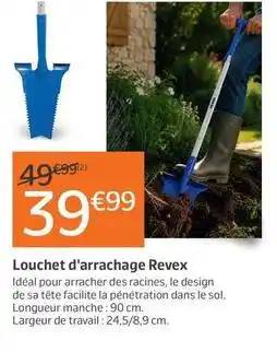 Jardiland Revex - louchet d'arrachage offre