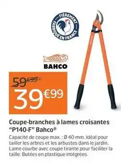 Jardiland Bachoco - coupe-branches à lames croisantes p140-f9 offre