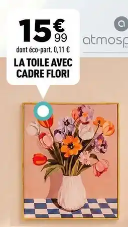Centrakor La toile avec cadre offre