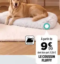 Centrakor Le coussin fluffy offre