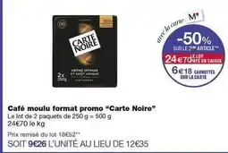 Monoprix Carte noire - café moulu format promo offre