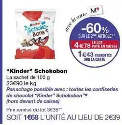 Monoprix Kinder - schokobon offre