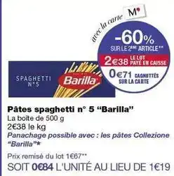 Monoprix Barilla - pâtes spaghetti n° 5 offre