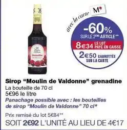 Monoprix Moulin de valdonne - sirop moulin de valdonne grenadine offre