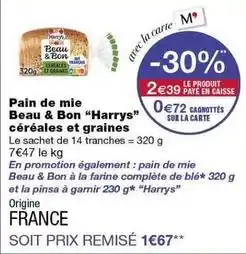 Monoprix Harry's - pain de mie beau & bon harrys céréales et graines offre