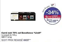 Monoprix Lindt - carré noir 70% sel excellence lindt offre