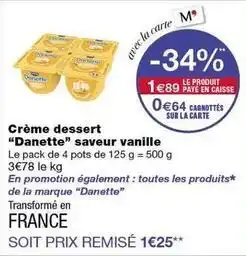 Monoprix Danette - crème dessert offre