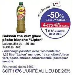Monoprix Lipton - boisson the vert glacé pêche blanche offre