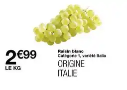 Monoprix Raisin blanc offre