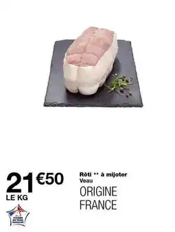 Monoprix Rôti à mijoter veau offre