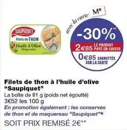 Monoprix Saupiquet - filets de thon à l'huile d'olive offre
