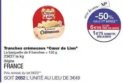 Monoprix Coeur de lion - tranches crémeuses offre