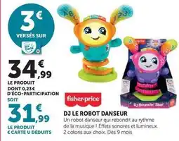 Hyper U Fisher price - dj le robot danseur offre