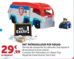 Hyper U Pat' patrouilleur pup squad offre