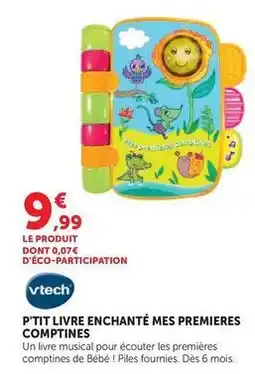 Hyper U Vtech - p'tit livre enchanté mes premieres compptines offre