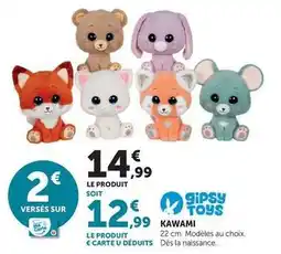 Hyper U Gipsy toys - kawami offre