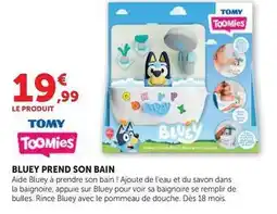 Hyper U Tomy - bluey trend son bain offre