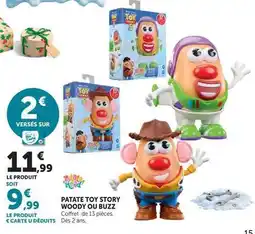 Hyper U Potato head - patate toy story woody ou buzz offre