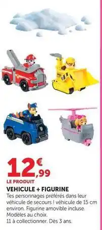 Hyper U Paw patrol - vehicule + figurine offre