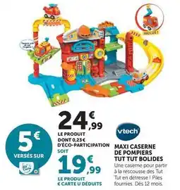 Hyper U Vtech - maxi caserne de pompiers tut tut bolides offre