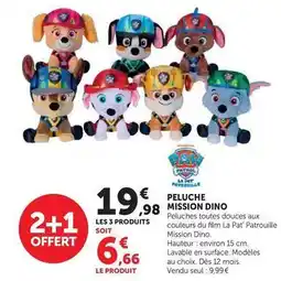 Hyper U Paw patrol - peluche mission dino offre