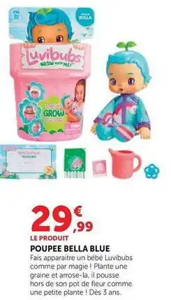 Hyper U Poupee bella blue offre