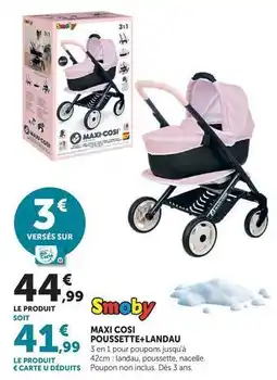 Hyper U Smoby - maxi cosi poussette landau offre