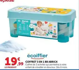Hyper U Écoiffier - coffret 3 en 1 bb abrick offre