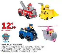 Super U Vehicule + figurine offre