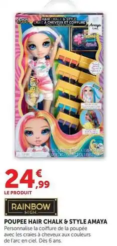 Super U Rainbow high - poupee hair chalk & style amaya offre