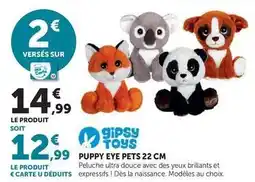 Super U Gipsy toys - puppy eye pets 22 cm offre
