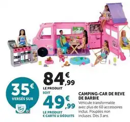 Super U Barbie - camping-car de reve de offre
