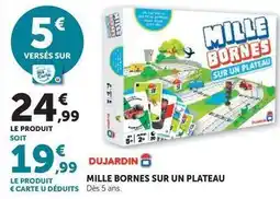 Super U Dujardin - mille bornes sur n plateau offre