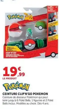 Super U Pokemon - ceinture clip'n'go offre