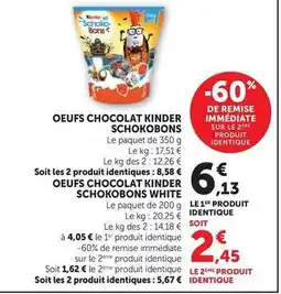 Hyper U Kinder - oeufs chocolat schokobons offre