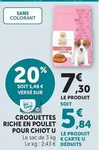 Hyper U U - croquettes riche en poulet pour chiot offre