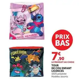 Hyper U Tour de cou enfant licences offre