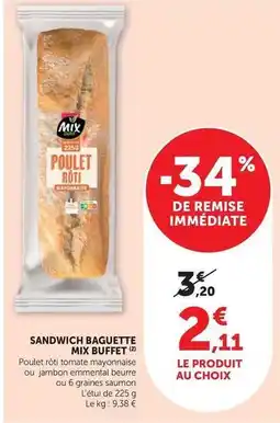 Hyper U Mix buffet - sandwich baguette offre