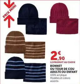 Hyper U U essentiel - bonnet ou tour de cou adulte ou enfant offre