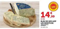 Hyper U Les monts de joux - bleu de gex aop offre