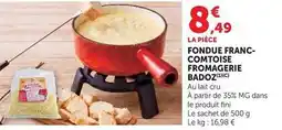 Hyper U Fondue franc comtoise fromagerie badoz offre