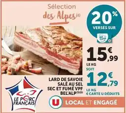 Hyper U Lard de savoie sale au sel sec et fume vpf offre