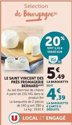 Hyper U Bernard - le saint vincent des pres fromagerie offre
