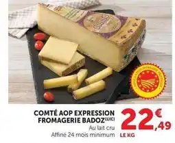 Hyper U Fromagerie badoz - comté aop expression offre