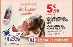 Hyper U Salaisons du mont pilat - saucisson sec pilat sélection vpf offre
