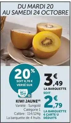 Super U Kiwi jaune offre
