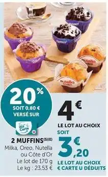 Super U 2 muffins offre
