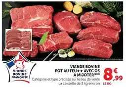 Super U Viande bovine pot au feu avec os a mijoter offre